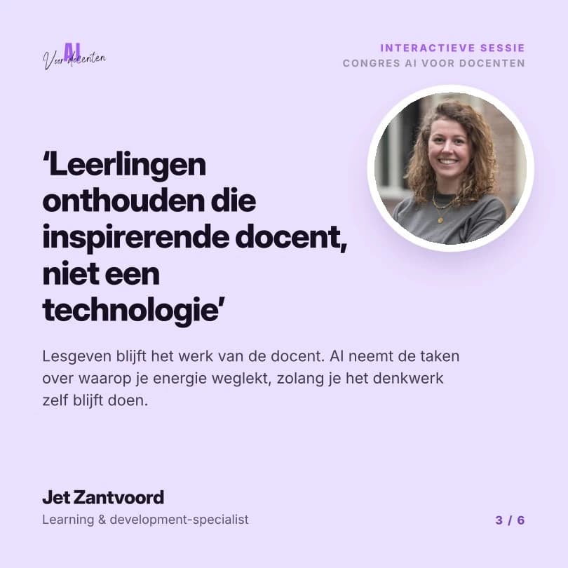 Jet Zantvoord over de inspirerende docent en AI die energievretende taken kan overnemen
